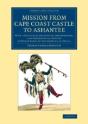 Mission From Cape Coast Castle To Ashantee - Preview