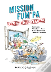 Mission Fum'Pa : Objectif Zéro Tabac