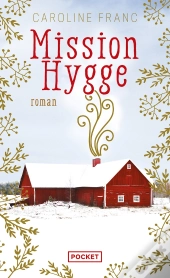 Mission Hygge