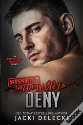 Mission: Impossible To Deny