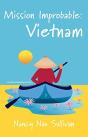 Mission Improbable:Vietnam - Preview