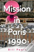 Mission In Paris 1990