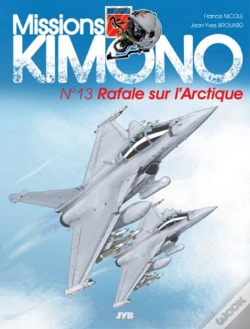 Capa do artigo Mission Kimono T.13 ; Rafale À Bord