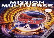 Mission Multiverse