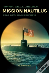 Mission Nautilus : Cold War, Nid D'Espions Tome 2