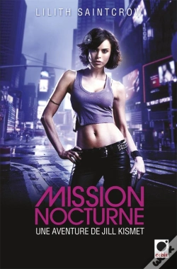Capa do artigo Mission Nocturne-Jill Kismet T.1