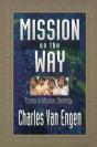 Mission On The Way Â€“ Issues In Mission Theology - Preview