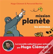 Mission Planète Tome 1 : Les Animaux