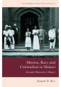 Mission, Race And Colonialism In Malawi - Preview