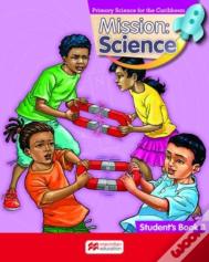 Mission: Science Student'S Book 3