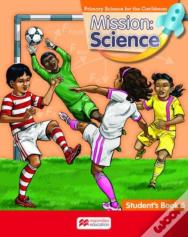 Mission: Science Student'S Book 5