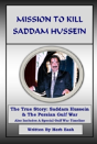 Mission To Kill Saddam Hussein - Preview