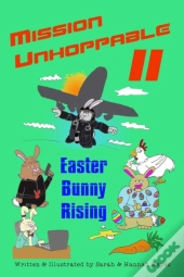 Mission Unhoppable Ii