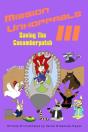 Mission Unhoppable Iii: Saving The Cucumberpatch - Preview