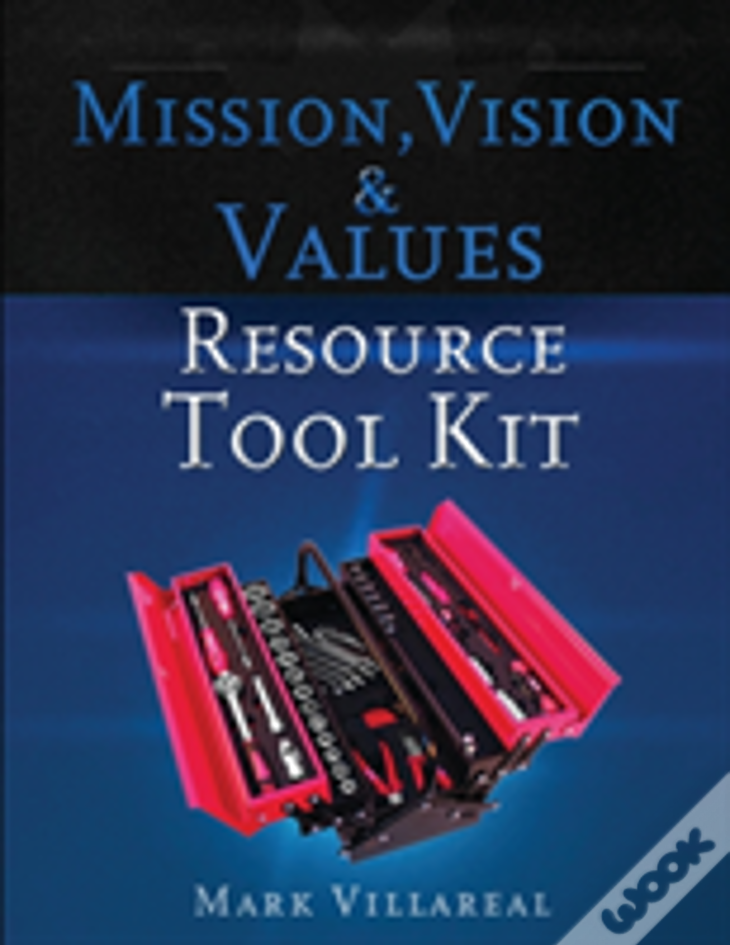Mission, Vision & Values Resource Tool Kit