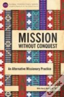 Mission Without Conquest