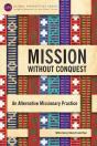 Mission Without Conquest - Preview