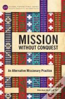 Mission Without Conquest