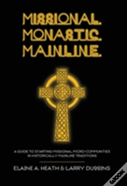 Capa do artigo Missional. Monastic. Mainline.