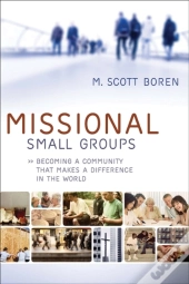 Missional Small Groups (Allelon Missional Series)