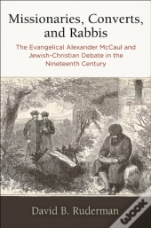 Missionaries, Converts, And Rabbis