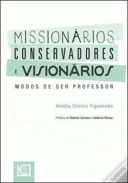 Capa do artigo Missionários, Conservadores e Visionários