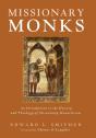Missionary Monks - Preview