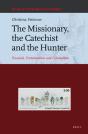 Missionary, The Catechist And The Hunter - Preview