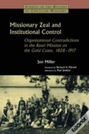 Capa do artigo Missionary Zeal And Institutional Control