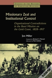 Capa do artigo Missionary Zeal And Institutional Control