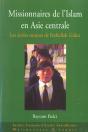 Missionnaires De L'Islam En Asie Centrale - Preview
