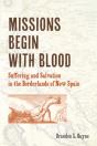Missions Begin With Blood - Preview