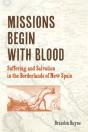 Missions Begin With Blood - Preview