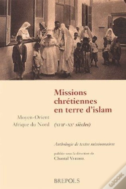 Capa do artigo Missions Chrétiennes En Terres D'Islam (Xviie-Xixe Siècles)
