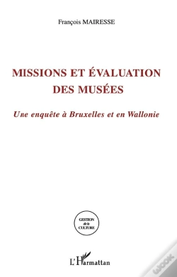 Capa do artigo Missions Et Evaluation Des Musees ; Une Enquete A Bruxelles Et En Wallonie