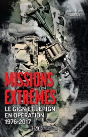 Capa do artigo Missions Extrêmes ; Le Gign Et L