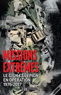 Capa do artigo Missions Extrêmes ; Le Gign Et L'Epign En Opération