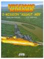 Missions Kimono T.2; Missions "Kimono" T.2 ; Mission "Assaut-Mer" - Preview