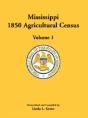 Mississippi 1850 Agricultural Census, Vo - Preview