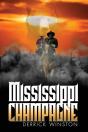 Mississippi Champagne - Preview