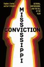 Mississippi Conviction - Preview