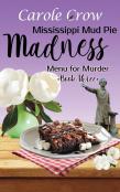 Mississippi Mud Pie Madness