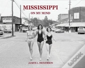 Mississippi On My Mind