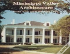 Mississippi Valley Architecture