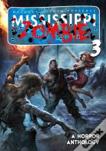 Mississippi Zombie - Volume 3