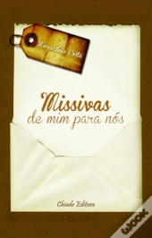Missivas de Mim Para Nós