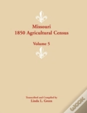 Capa do artigo Missouri 1850 Agricultural Census: Volume 5