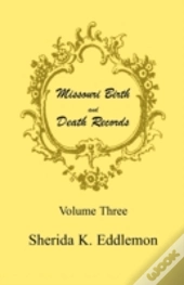 Missouri Birth And Death Records, Volume