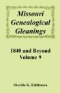 Missouri Genealogical Gleanings, 1840 An - Preview