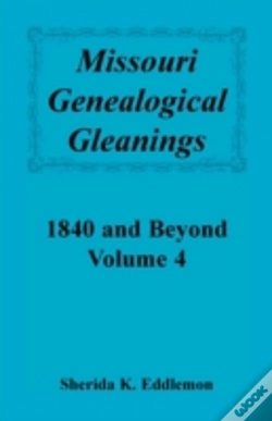 Capa do artigo Missouri Genealogical Gleanings 1840 And Beyond, Vol. 4